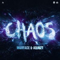 Warface, Adjuzt and Drean - CHAOS (Extended Mix)