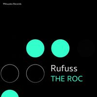 Rufuss - The Roc