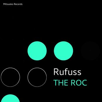 Rufuss - The Roc