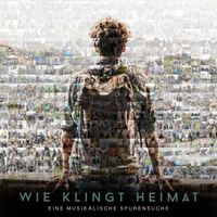Felix Räuber - Wie klingt Heimat (Deluxe Album)