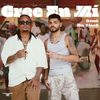 Benú - CREE EN MÍ