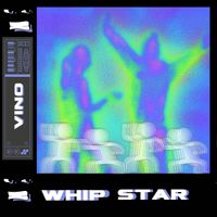 vino - Whip Star