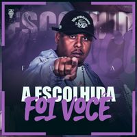 FUGA - A Escolhida Foi Você