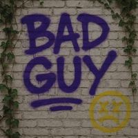 AYA - Bad Guy (Explicit)
