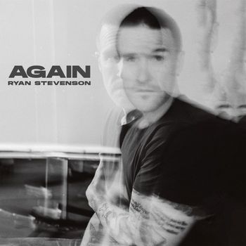 Ryan Stevenson - Again