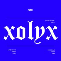 XOLYX - XOLYX For Incurzion: