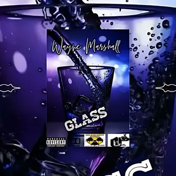 Wayne Marshall - Glass (Explicit)