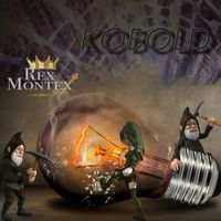 Rex Montex - Kobold