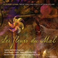 Vladimir Genin - Les Fleurs du Mal: Twelve Songs and Dances after Baudelaire