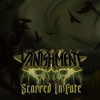 Vanishment - Scarred In Fate