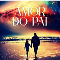 Escuta Ele - Amor do Pai