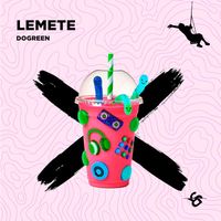 Dogreen - Lemete