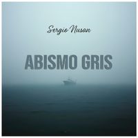 Sergio Nusan - Abismo Gris