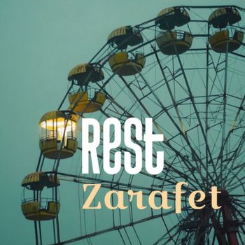 Rest - Zarafet