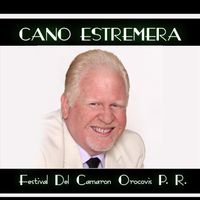 Cano Estremera - Festival Del Camaron Orocovis P. R. (En Vivo)
