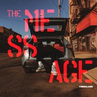 Timbaland - The Message