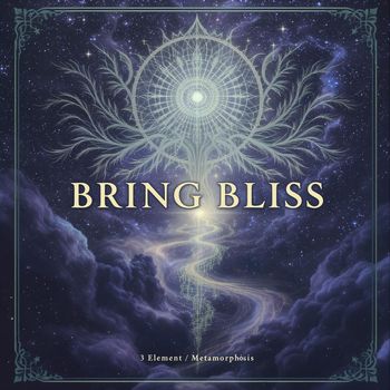 Bring Bliss - 3 Element