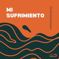 David Hovhannisyan - Mi Sufrimiento
