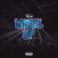 Rosé - Wheel Up (Explicit)