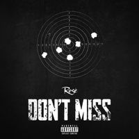 Rosé - Don't Miss (Explicit)