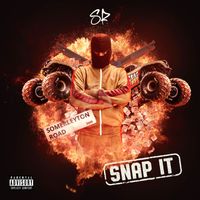 SR - Snap It (Explicit)
