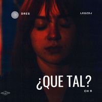 Dres - ¿Que tal ?