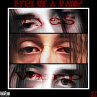 S1X - Eyes of a Vamp (Explicit)