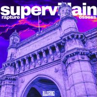 Rapture - Supervillain (Explicit)