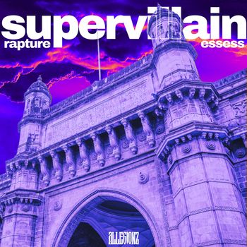 Rapture - Supervillain (Explicit)