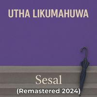 Utha Likumahuwa - Sesal (Remastered 2024)