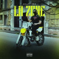 MALTY 2BZ - La Zone (Explicit)