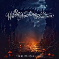 When Nothing Remains - The Grim Reaper's Tears