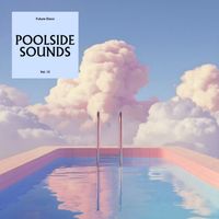 Future Disco - Future Disco: Poolside Sounds Vol. 12