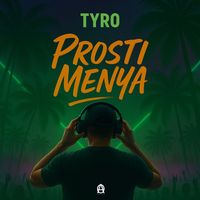 TyRo - Prosti Menya