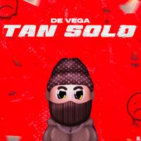 de vega - Tan Solo