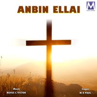 M K Paul - Anbin Ellai