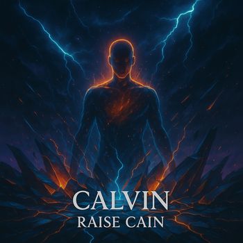 Calvin - Raise Cain