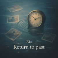 Rio - Return to past