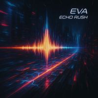 Eva - Echo Rush