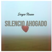 Sergio Nusan - Silencio ahogado