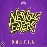 Nervous Eaters - C.A.L.F.L.A