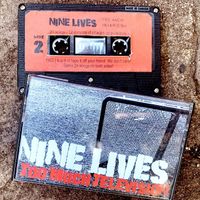 Nine Lives - Too Much Television