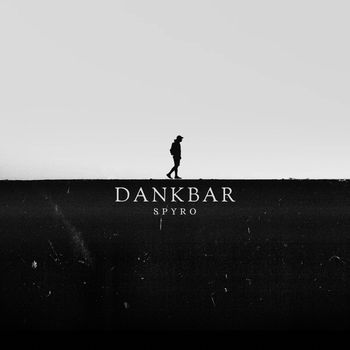 spyro - Dankbar (Explicit)