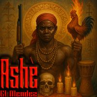 El Mendez - Ashè (Explicit)