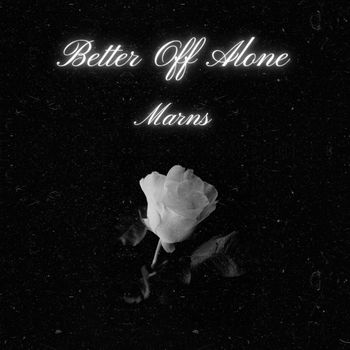 Marns - Better off Alone