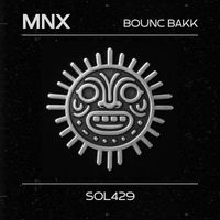 MNX - Bounc Bakk (Explicit)