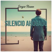 Sergio Nusan - Silencio ahogado