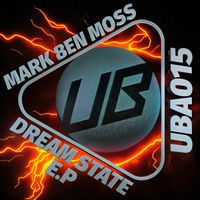 Mark 8en Moss - Dream State E.P