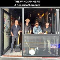 The Windjammers - A Record of Laments