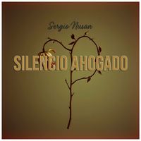 Sergio Nusan - Silencio ahogado